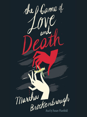 cover image of The Game of Love and Death